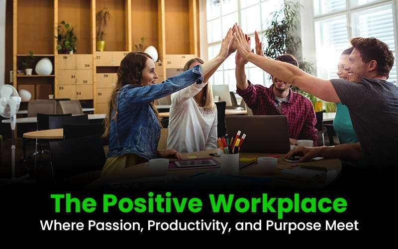 Positive Workplace